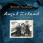 Angel Island: Gateway to Gold Mountain By Russell Freedman Cover Image