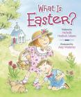 What Is Easter? By Michelle Medlock Adams Cover Image