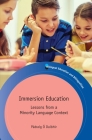 Immersion Education: Lessons from a Minority Language Context (Bilingual Education & Bilingualism #111) Cover Image