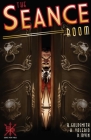 The Seance Room By Ben Goldsmith Cover Image