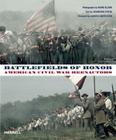 Battlefields of Honor: American Civil War Reenactors Cover Image
