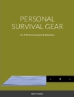 Personal Survival Gear: For Otg Environments Cover Image