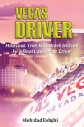Vegas Driver: Extended Distribution Version By Mehrdad Eshghi Cover Image