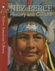 Nez Perce History and Culture (Native American Library) Cover Image