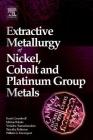 Extractive Metallurgy of Nickel, Cobalt and Platinum Group Metals Cover Image