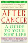 After Cancer: A Guide to Your New Life By Wendy S. Harpham, M.D. Cover Image
