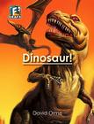 Dinosaur! (Fact to Fiction (Library)) By David Orme Cover Image