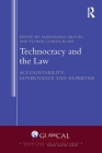 Technocracy and the Law: Accountability, Governance and Expertise (Transnational Law and Governance) Cover Image
