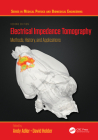 Electrical Impedance Tomography: Methods, History and Applications Cover Image