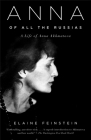 Anna of All the Russias: A Life of Anna Akhmatova Cover Image