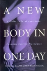 A New Body in ONE DAY: A Guide to Same-Day Cosmetic Surgery Procedures By Judy Yoho, Robert Yoho Cover Image