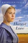An Honest Love (Hearts of Middlefield Novel #2) Cover Image