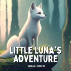Little Luna's Adventure: A Story About Embracing Diversity Cover Image