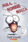 Hola, Hombre Mosca (Hi, Fly Guy) Cover Image