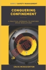 Conquering Confinement: A Practical Approach to Confined Space Regulations By Craig McNaughton Cover Image