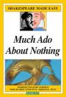 Much Ado About Nothing (Shakespeare Made Easy) By William Shakespeare, Christina Lacie, M.A. Cover Image