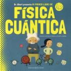 Mi Primer Libro de Fisica Cuantica By Sheddad Kaid-Salah Ferrón Cover Image