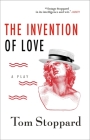 The Invention of Love By Tom Stoppard Cover Image