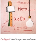 Go Figure! New Perspectives on Guston By Peter Benson Miller (Editor), Peter Benson Miller (Introduction by), Robert Storr (Preface by) Cover Image