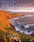 Wild Coast: An exploration of the places where land meets sea By Marianne Taylor Cover Image