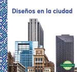 Diseños En La Ciudad (Patterns in the City) Cover Image