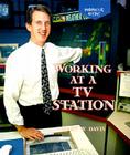 Working at a TV Station Cover Image
