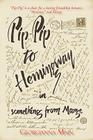 Pip-Pip to Hemingway in Something from Marge Cover Image
