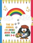 The 30 Animal coloring book: for kids 3-8, Best Gift on valentine day to your kids, boys & Girls By Afaadas Designs Cover Image