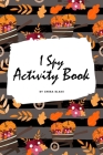 I Spy Thanksgiving Activity Book for Kids (6x9 Coloring Book / Activity Book) Cover Image