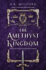 The Amethyst Kingdom: A Novel (The Five Crowns of Okrith #5) Cover Image