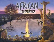 African Heartstrings By Diane S. Sepler Cover Image