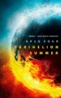 Perihelion Summer By Greg Egan Cover Image