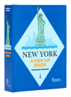 New York: A Pop-up Book (City Pop-ups) By Dominique Ehrhard Cover Image