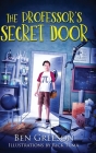 THE PROFESSOR'S SECRET DOOR (Dyslexic Font) Cover Image
