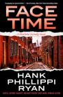 Face Time: A Charlotte McNally Novel By Hank Phillippi Ryan Cover Image