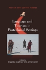 Language and Tourism in Postcolonial Settings (Tourism and Cultural Change #54) Cover Image