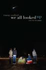 We All Looked Up By Tommy Wallach Cover Image