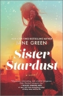 Sister Stardust By Jane Green Cover Image