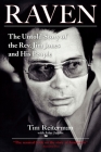 Raven: The Untold Story of the Rev. Jim Jones and His People By Tim Reiterman Cover Image