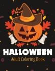 Halloween Adult Coloring Book: for Relaxation and Meditation By Press Green Cover Image