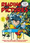 Reading With Pictures: Comics That Make Kids Smarter Cover Image