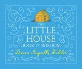 The Little House Book of Wisdom Cover Image