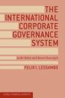The International Corporate Governance System: Audit Roles and Board Oversight (Global Financial Markets) By F. Lessambo Cover Image