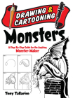 Drawing & Cartooning Monsters: A Step-By-Step Guide for the Aspiring Monster-Maker (Dover How to Draw) Cover Image