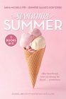 Somewhere Summer: 26 Kisses; How My Summer Went Up in Flames By Anna Michels, Jennifer Salvato Doktorski Cover Image