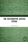 The Restorative Justice Ritual By Lindsey Pointer Cover Image