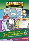 A Garfield (R) Guide to Safe Downloading: Downloading Disaster! Cover Image