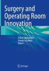 Surgery and Operating Room Innovation Cover Image