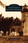Lighthouses of Southwest Michigan By Susan Roark Hoyt Cover Image