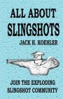 All About Slingshots Cover Image